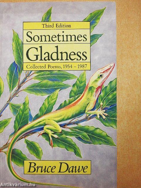 Sometimes Gladness