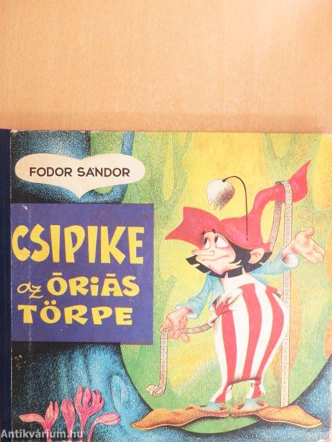 Csipike az óriás törpe