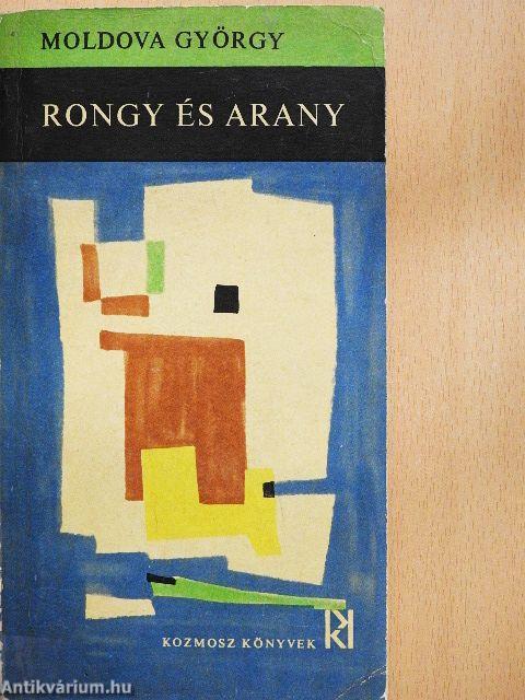 Rongy és arany