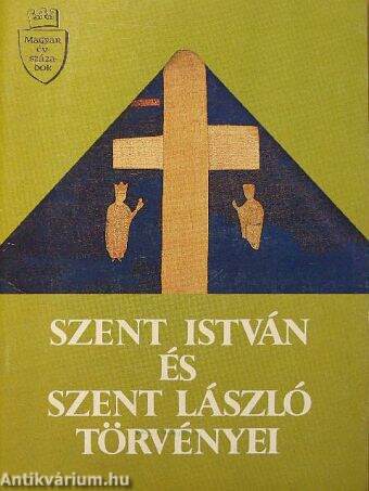 Szent István és Szent László törvényei