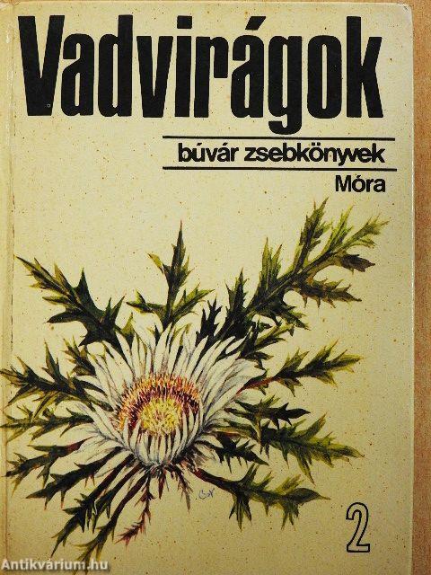 Vadvirágok 2.
