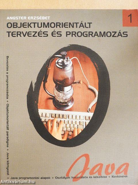 Objektumorientált tervezés és programozás - Java 1-2.