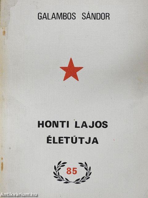 Honti Lajos életútja
