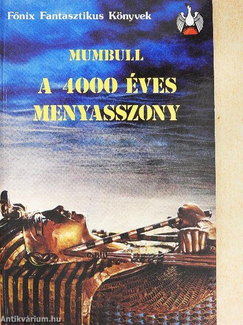 A 4000 éves menyasszony
