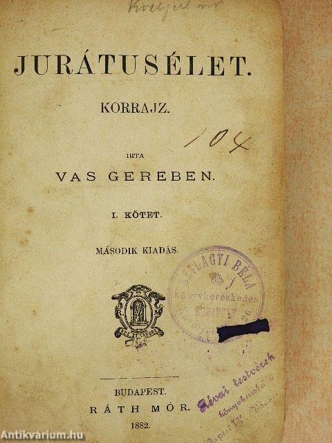 Jurátusélet I-III.