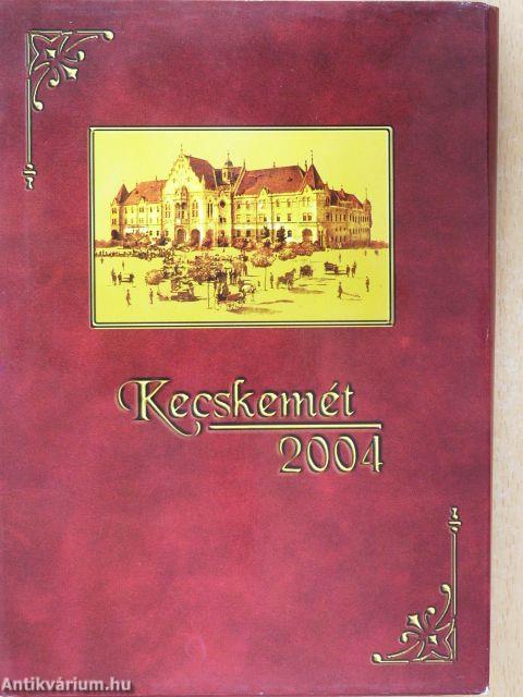 Kecskemét 2004 - 2 db CD-vel