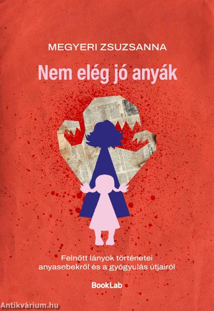 Nem elég jó anyák