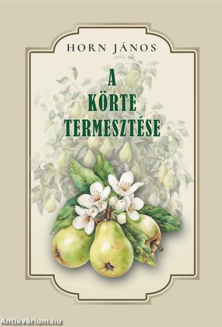 Körte termesztése