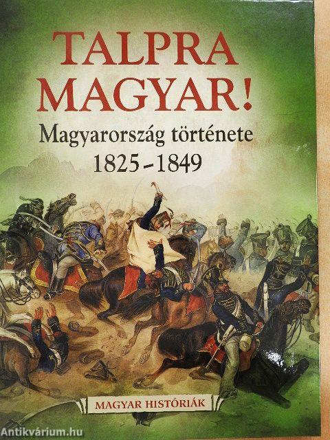 Talpra magyar!