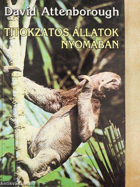 Titokzatos állatok nyomában