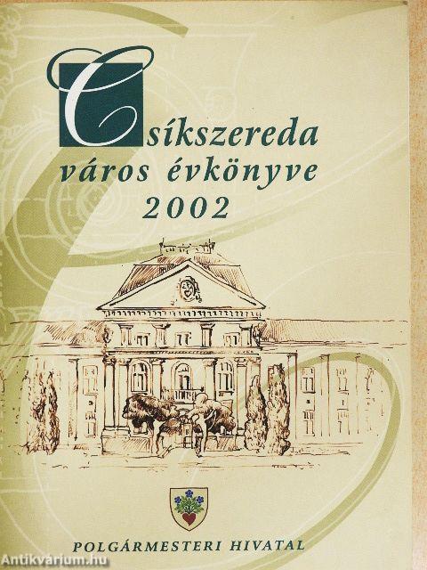Csíkszereda város évkönyve - 2002