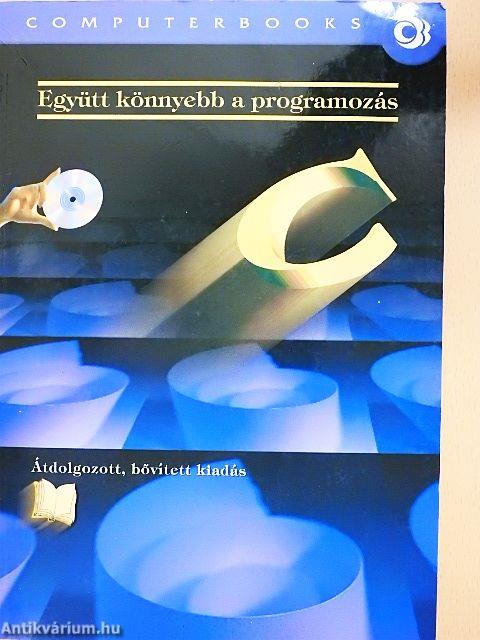 Együtt könnyebb a programozás - CD-vel