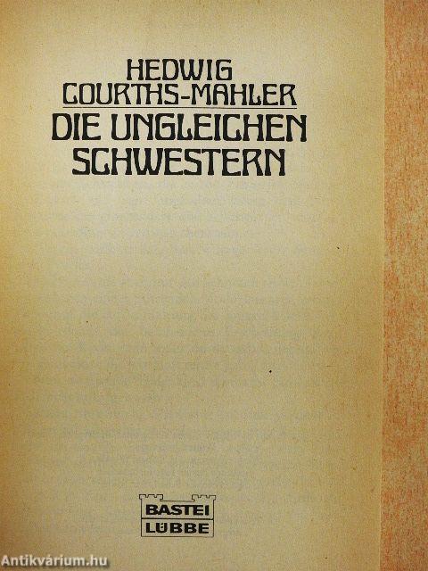 Die Ungleichen Schwestern