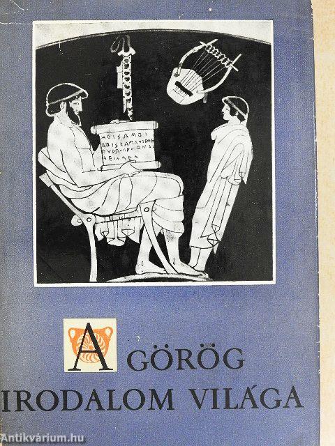 A görög irodalom világa