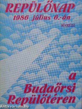 Repülőnap 1986 július 6.-án a Budaőrsi Repülőtéren