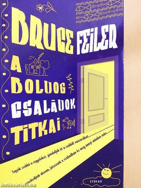 A boldog családok titkai