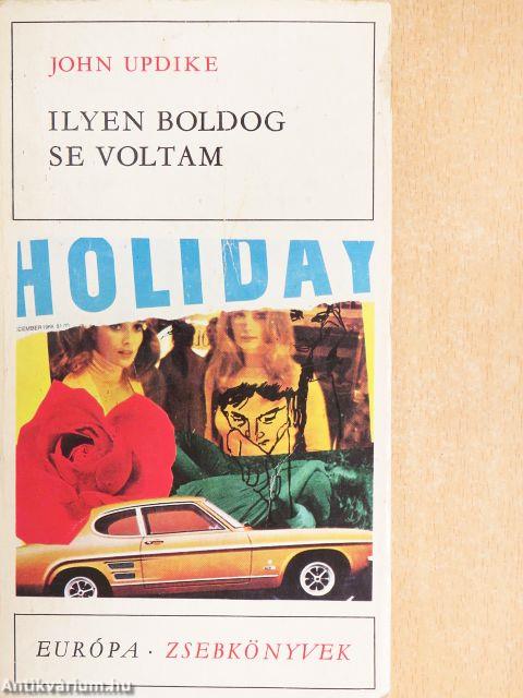 Ilyen boldog se voltam