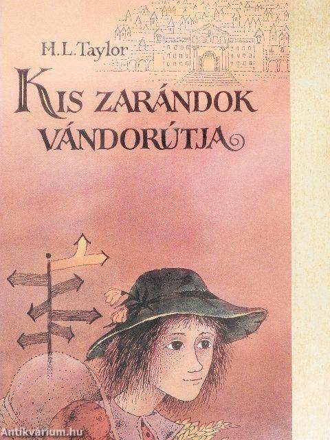 Kis zarándok vándorútja