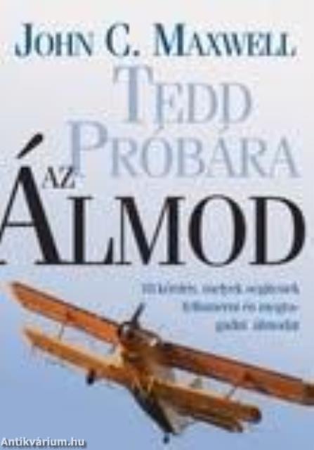 Tedd próbára az Álmod - J28