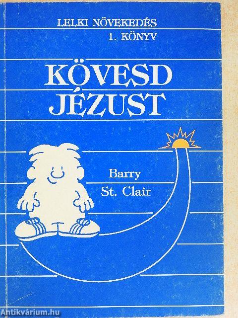 Kövesd Jézust