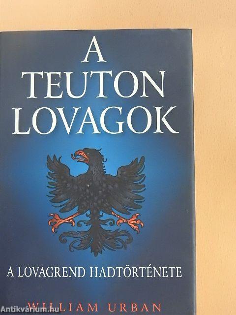 A Teuton lovagok