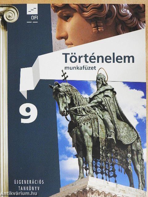 Történelem munkafüzet 9.