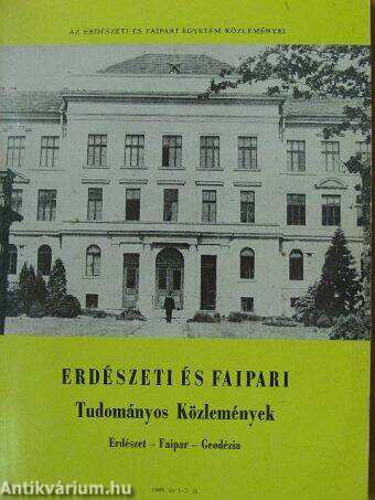 Erdészeti és Faipari Tudományos Közlemények 1989/1-2.