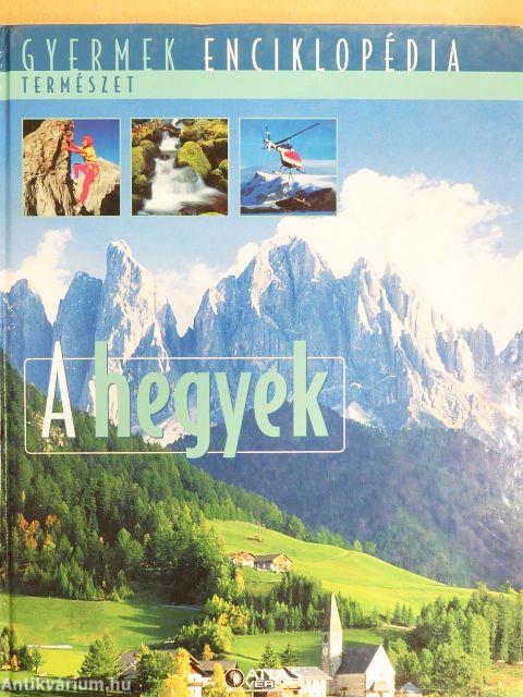 A hegyek