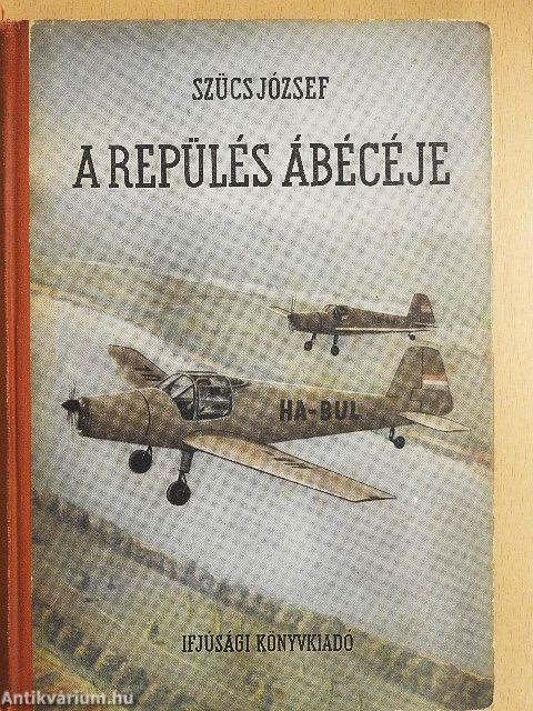 A repülés ábécéje