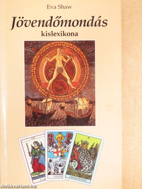 Jövendőmondás kislexikona