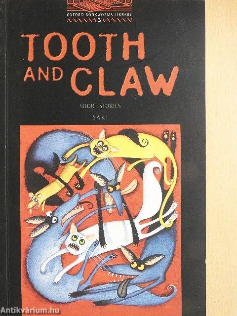 Tooth and Claw