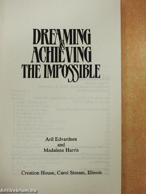 Dreaming & Achieving the Impossible