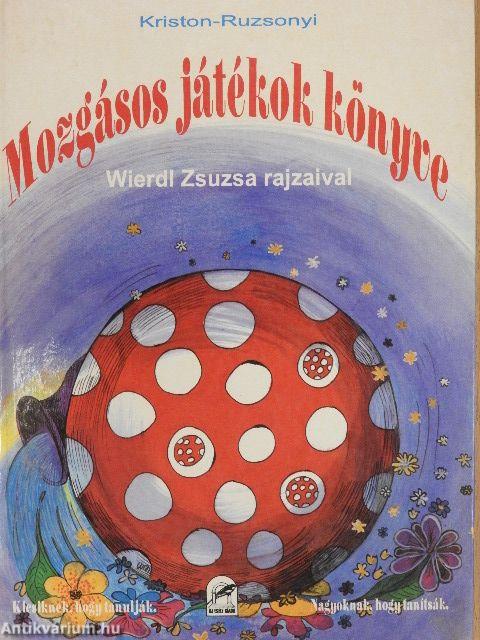 Mozgásos játékok könyve
