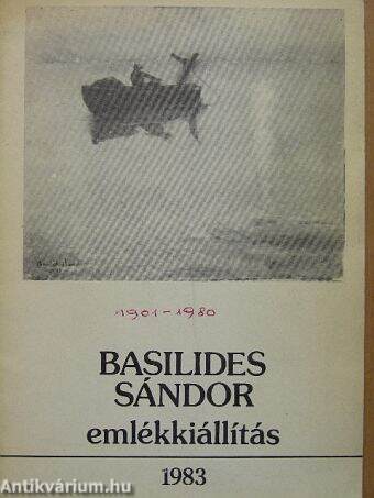 Basilides Sándor emlékkiállítás 1983.