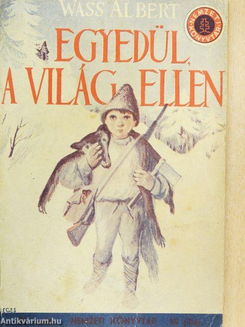 Egyedül, a világ ellen