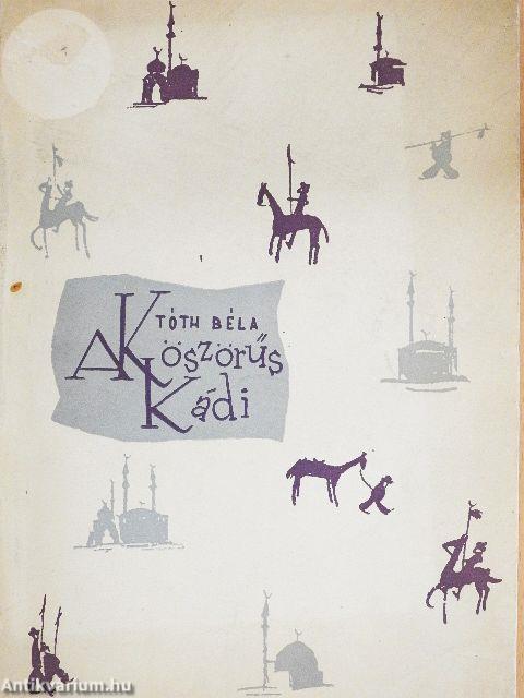 A Köszörűs Kádi