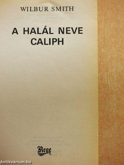 A halál neve Caliph