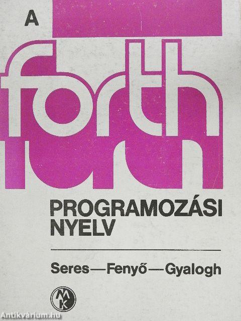 A Forth programozási nyelv