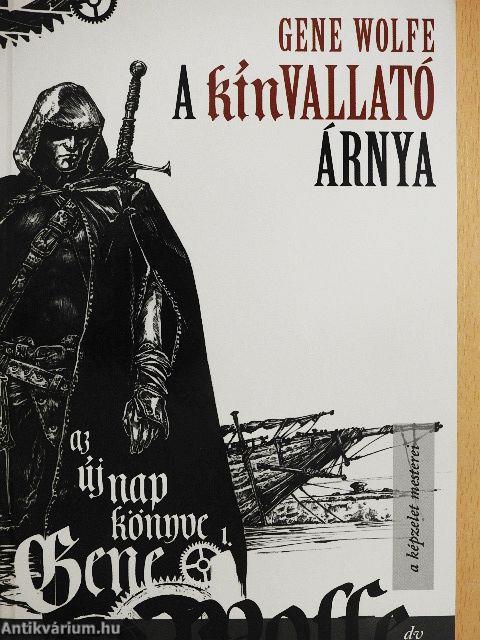 A kínvallató árnya