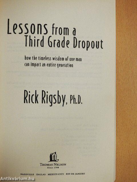 Lessons from a Third Grade Dropout
