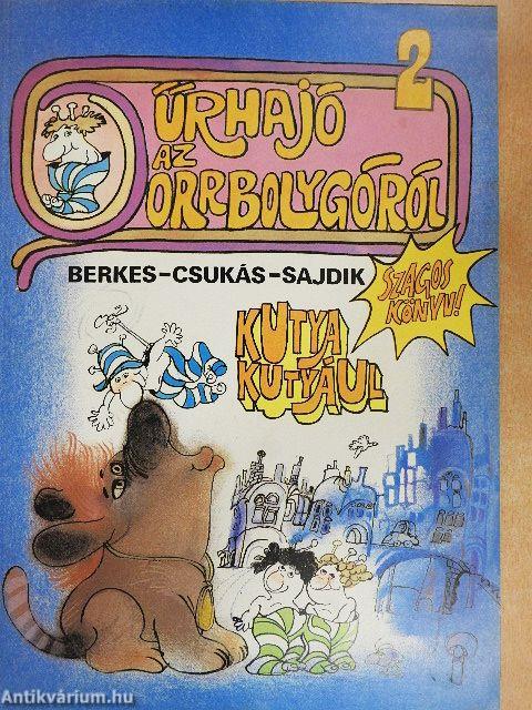 Űrhajó az orrbolygóról 1-2.