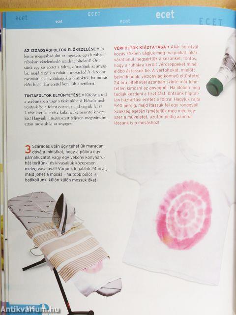 Mindennapi tárgyak nem mindennapi szerepben