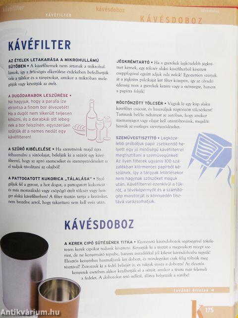 Mindennapi tárgyak nem mindennapi szerepben