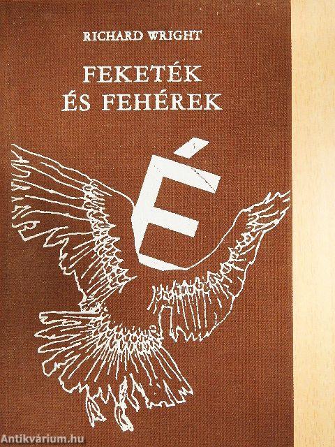 Feketék és fehérek