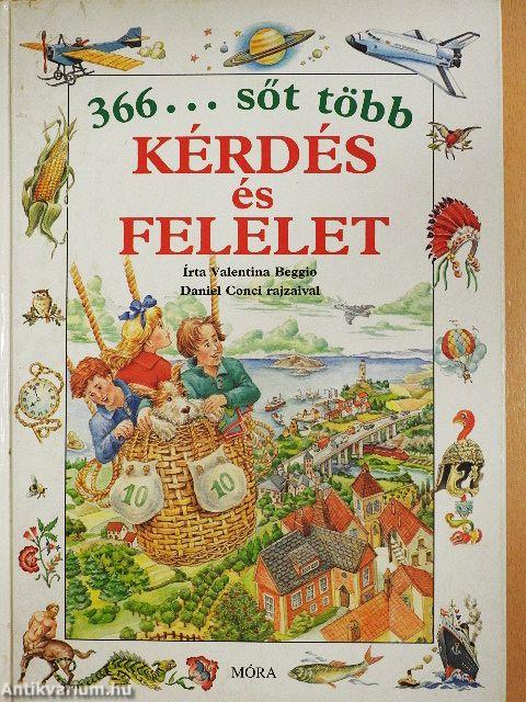 366... sőt több kérdés és felelet