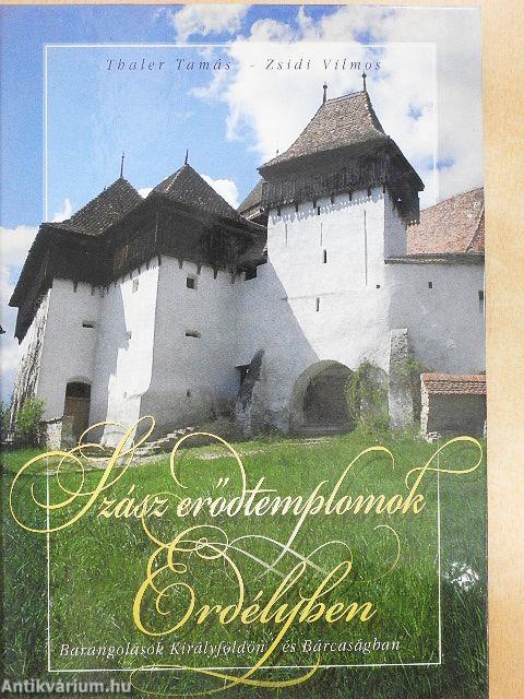 Szász erődtemplomok Erdélyben