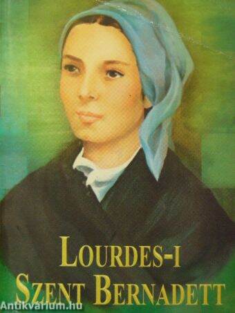 Lourdes-i Szent Bernadett