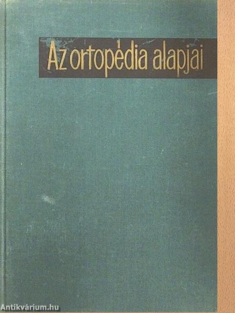 Az ortopédia alapjai II. 
