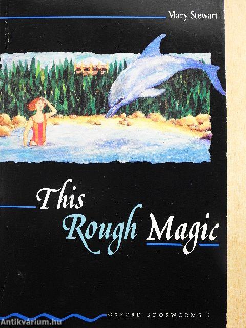 This Rough Magic
