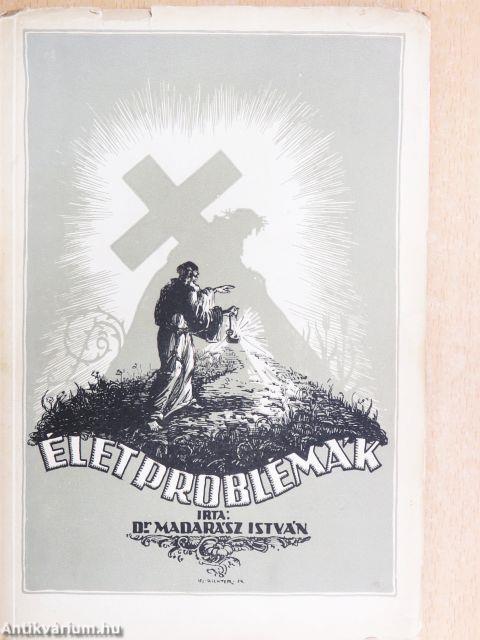 Életproblémák III.